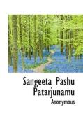 Sangeeta Pashu Patarjunamu di Anonymous edito da Bibliolife