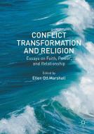 Conflict Transformation and Religion edito da Palgrave Macmillan