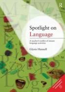 Spotlight On Language di Glynis Hannell edito da Taylor & Francis Ltd