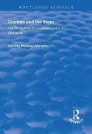 Doctors and the State di Dorothy Mutizwa-Mangiza edito da Taylor & Francis Ltd