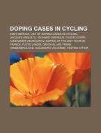 Doping cases in cycling di Source Wikipedia edito da Books LLC, Reference Series