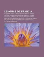 Lenguas de Francia di Fuente Wikipedia edito da Books LLC, Reference Series