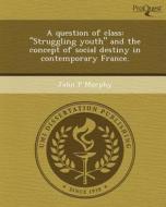 This Is Not Available 017875 di John P. Murphy edito da Proquest, Umi Dissertation Publishing