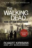Rise of the Governor di Robert Kirkman, Jay Bonansinga edito da GRIFFIN