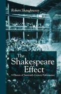 The Shakespeare Effect di R. Shaughnessy edito da Palgrave Macmillan