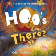 Hoo's There? di Kristi Valiant edito da Tommy Nelson