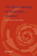 The Epidemiology of Alimentary Diseases di John M. Duggan, Anne E. Duggan edito da SPRINGER NATURE