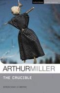 "The Crucible" di Arthur Miller edito da Bloomsbury Publishing PLC