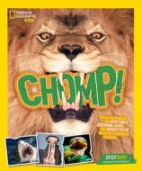 Chomp! di Brady Barr edito da National Geographic Kids