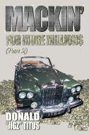 Mackin for More Millions (PT-2) di Donald Jigz Titus edito da AUTHORHOUSE