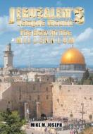 Jerusalem's Temple Mount di Mike M. Joseph edito da AuthorHouse