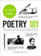 Poetry 101 di Susan Dalzell edito da Adams Media Corporation