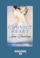Convict Heart (Large Print 16pt) di Lena Dowling edito da READHOWYOUWANT
