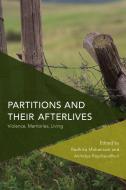 Partitions and their Afterlives di Mohanram, Raychaudhuri edito da Rowman & Littlefield International