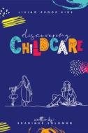 Discovering Childcare di Shanique Solomon edito da Lulu.com