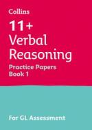 11+ Verbal Reasoning Practice Test Papers - Multiple-Choice: for the GL Assessment Tests di Letts 11+, Alison Primrose edito da Letts Educational