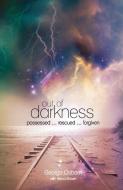 Out of Darkness di George Osborn, Becci Brown edito da Authentic Media