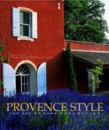 Provence Style di Noelle Duck edito da Editions Flammarion
