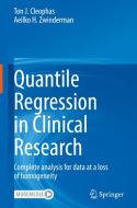 Quantile Regression in Clinical Research di Aeilko H. Zwinderman, Ton J. Cleophas edito da Springer International Publishing