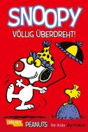 Peanuts für Kids 5: Snoopy: Völlig überdreht! di Charles M. Schulz edito da Carlsen Verlag GmbH