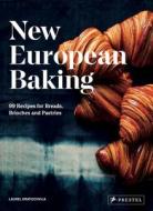 New European Baking di Laurel Kratochvila edito da Prestel