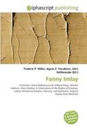 Fanny Imlay di Frederic P Miller, Agnes F Vandome, John McBrewster edito da Alphascript Publishing