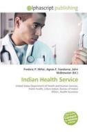 Indian Health Service edito da Alphascript Publishing