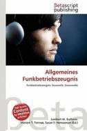 Allgemeines Funkbetriebszeugnis edito da Betascript Publishing