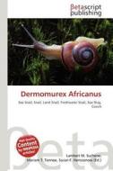 Dermomurex Africanus edito da Betascript Publishing