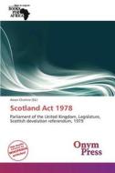 Scotland ACT 1978 edito da Onym Press