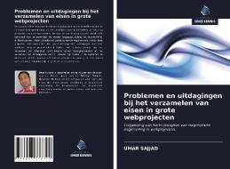 Problemen en uitdagingen bij het verzamelen van eisen in grote webprojecten di Umar Sajjad edito da Uitgeverij Onze Kennis
