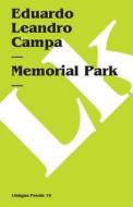 Memorial Park di Eduardo Leandro Campa edito da LINKGUA EDICIONES