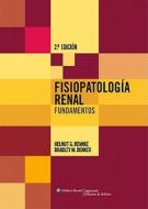 Fisiopatologia Renal Fundamentos di Helmut G. Rennke, Bradley M. Denker edito da Lippincott Williams & Wilkins