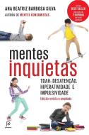 Mentes inquietas di Ana Beatriz Barbosa Silva edito da Buobooks