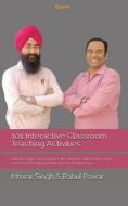 101 Interactive Classroom Teaching Activities di Ishwar Singh, Rahul Pawar edito da Pencil (One Point Six Technologies Pvt Ltd)