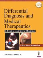 Differential Diagnosis And Medical Therapeutics di P Siva Rama Krishna Rao edito da Jaypee Brothers Medical Publishers