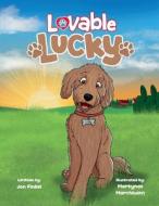 Lovable Lucky di Jon Finkel edito da Hannah Banana Productions