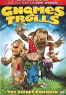 Gnomes & Trolls: The Secret Chamber edito da Phase 4 Films