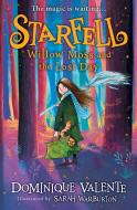 Starfell: Willow Moss And The Lost Day di Dominique Valente edito da Harpercollins Publishers