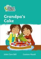 Level 3 - Grandpa's Cake di Juliet Clare Bell edito da HarperCollins Publishers