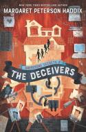 The Deceivers di Margaret Peterson Haddix edito da KATHERINE TEGEN BOOKS