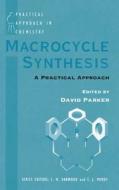 Macrocycle Synthesis di David Parker edito da OUP Oxford