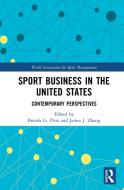 Sport Business In The United States edito da Taylor & Francis Ltd