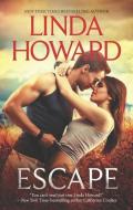 Escape di Linda Howard edito da HARLEQUIN SALES CORP