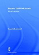 Modern Dutch Grammar di Jenneke A. Oosterhoff edito da Taylor & Francis Ltd