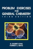 Problem Exercises for General Chemistry di James E. Brady, G. Gilbert Long, Forrest C. Hentz edito da John Wiley & Sons
