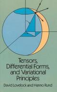 Tensors, Differential Forms and Variational Principles di David Lovelock, Hanno Rund edito da Dover Publications Inc.