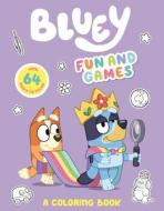 Fun and Games: A Coloring Book di Penguin Young Readers Licenses edito da PENGUIN YOUNG READERS LICENSES