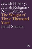 Jewish History, Jewish Religion di Israel Shahak edito da Pluto Press