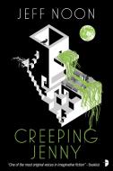 Creeping Jenny di Jeff Noon edito da Watkins Media